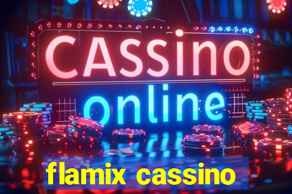 flamix cassino